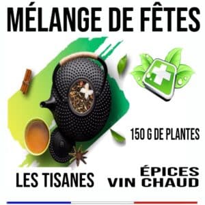 Tisane de Fêtes Mélange de Plantes Vin Chaud 150