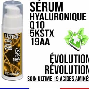 Sérum Ultime Hyaluronique Q10  5KSTX   19  AA  ” Evolution Révolution ”