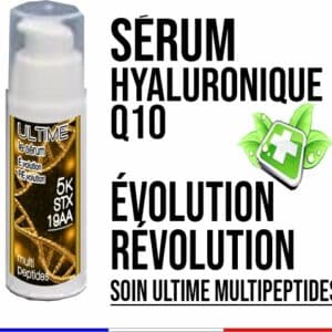 Sérum Ultime Hyaluronique Q10 5KSTX 19 AA ” Evolution Révolution ”